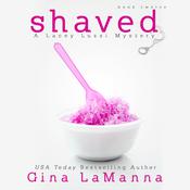 Shaved by  Gina LaManna audiobook
