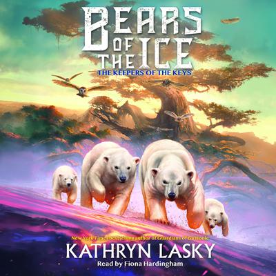 The Keepers of the Keys (Bears of the Ice #3) by Kathryn Lasky audiobook