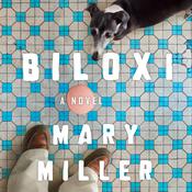 Biloxi by  Mary Miller audiobook
