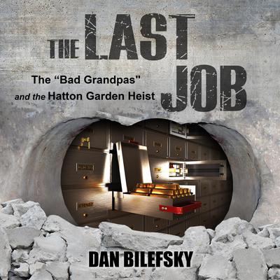 The Last Job by Dan Bilefsky audiobook