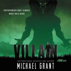 Villain by Michael Grant audiobook