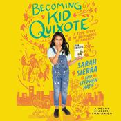 Becoming Kid Quixote by  Stephen Haff audiobook