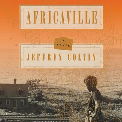 Africaville by Jeffrey Colvin audiobook