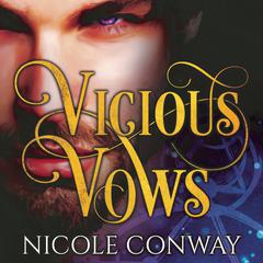 Vicious Vows by Nicole Conway audiobook