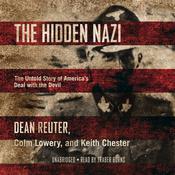 The Hidden Nazi by  Dean Reuter audiobook