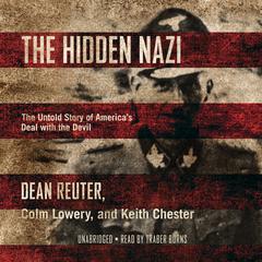 The Hidden Nazi by Dean Reuter audiobook