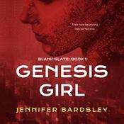Genesis Girl by  Jennifer Bardsley audiobook