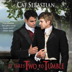 It Takes Two to Tumble by Cat Sebastian audiobook