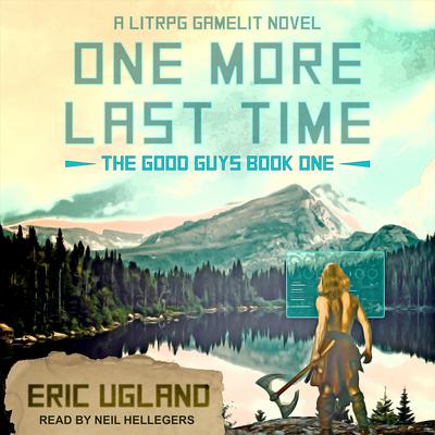 One More Last Time by Eric Ugland audiobook