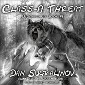 Class-A Threat by  Dan Sugralinov audiobook