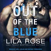 Out of the Blue by  Lila Rose audiobook