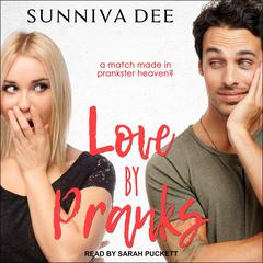 Love by Pranks by Sunniva Dee audiobook