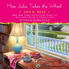 Miss Julia Takes the Wheel by Ann B. Ross audiobook