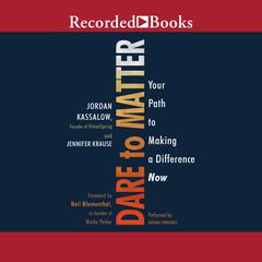 Dare to Matter by Jennifer Krause audiobook