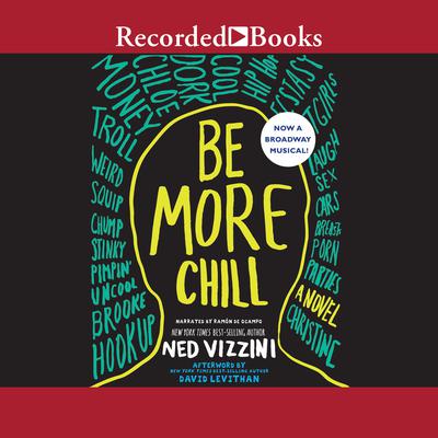 Be More Chill by Ned Vizzini audiobook