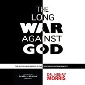 The Long War against God by  Henry M. Morris audiobook