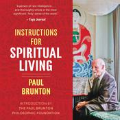 Instructions for Spiritual Living by  Paul Brunton audiobook