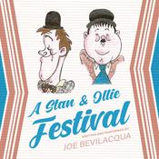 A Stan & Ollie Festival by  Joe Bevilacqua audiobook