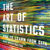 The Art of Statistics by  David Spiegelhalter audiobook