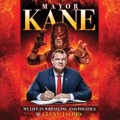 Mayor Kane by Glenn Jacobs audiobook