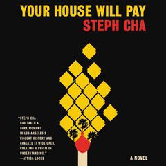 Your House Will Pay by Steph Cha audiobook
