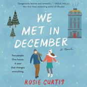 We Met in December by  Rosie Curtis audiobook