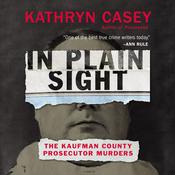 In Plain Sight by  Kathryn Casey audiobook
