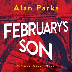 February's Son by Alan Parks audiobook