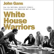 White House Warriors by  John Gans audiobook