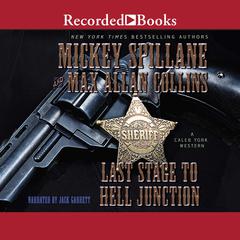 Last Stage to Hell Junction by Max Allan Collins audiobook