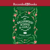 At Briarwood School for Girls by  Michael Knight audiobook