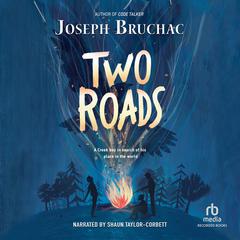 Two Roads by Joseph Bruchac audiobook