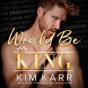 Would Be King by  Kim Karr audiobook