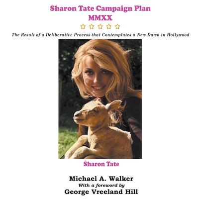 Sharon Tate Campaign Plan MMXX by Michael Walker audiobook