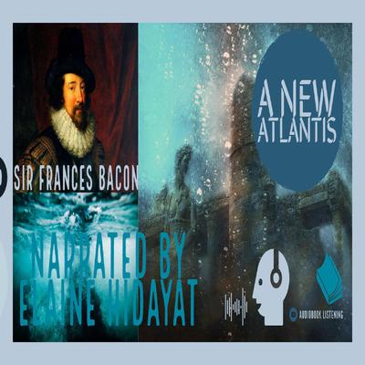 New Atlantis by Francis Bacon audiobook