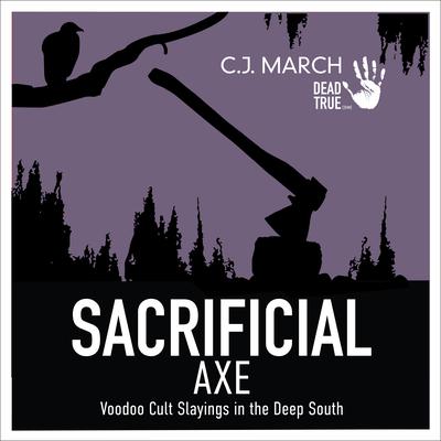 Sacrificial Axe by C.J. March audiobook