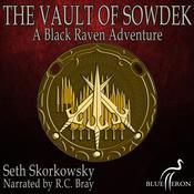 The Vault of Sowdek by  Seth Skorkowsky audiobook
