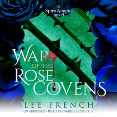 War of the Rose Covens by Lee French audiobook
