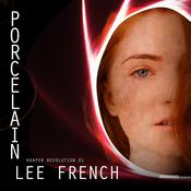 Porcelain by  Lee French audiobook