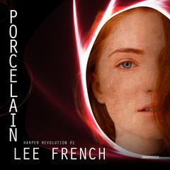Porcelain by Lee French audiobook