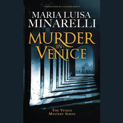 Murder in Venice by Maria Luisa Minarelli audiobook