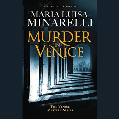Murder in Venice by Maria Luisa Minarelli audiobook