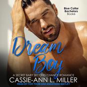 Dream Boy by  Cassie-Ann L. Miller audiobook