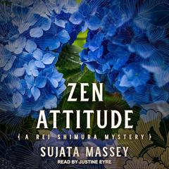 Zen Attitude by Sujata Massey audiobook
