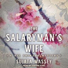 The Salaryman’s Wife by Sujata Massey audiobook