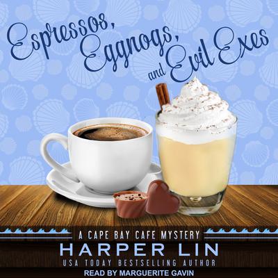 Espressos, Eggnogs, and Evil Exes by Harper Lin audiobook