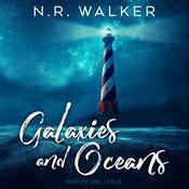 Galaxies and Oceans by  N.R. Walker audiobook