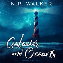 Galaxies and Oceans by N.R. Walker audiobook