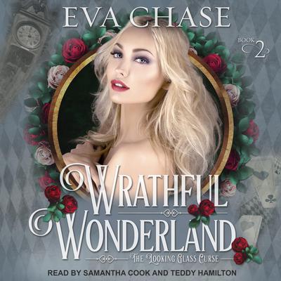 Wrathful Wonderland by Eva Chase audiobook