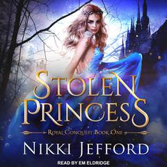Stolen Princess by Nikki Jefford audiobook